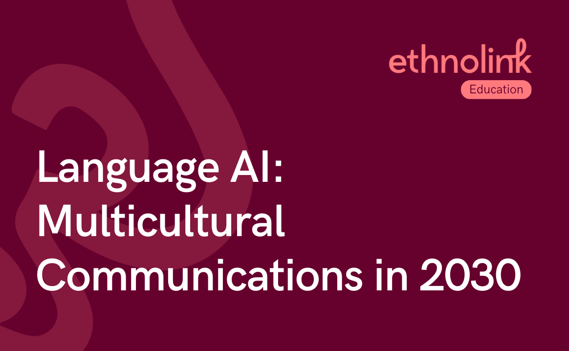 Language AI: Multicultural Communications in 2030