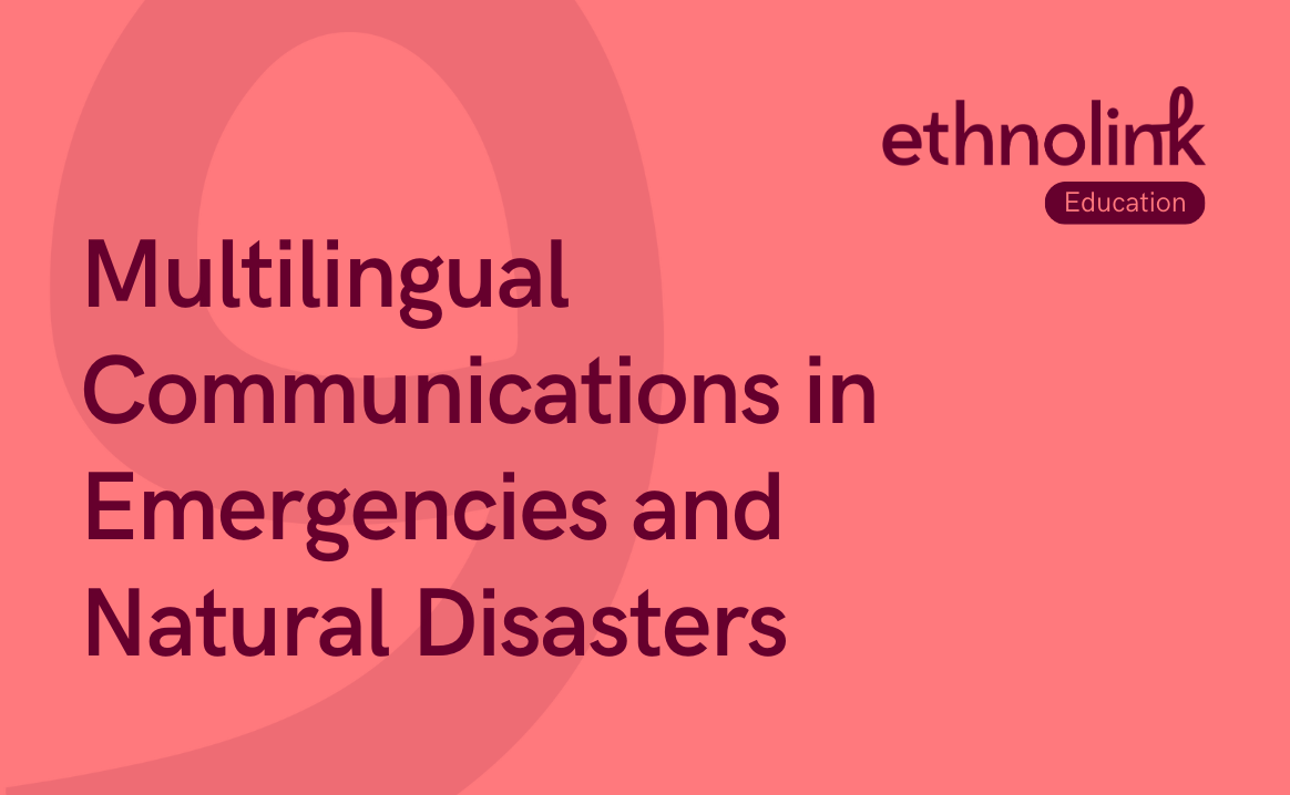 Multilingual Communications in Emergencies and Natural Disasters