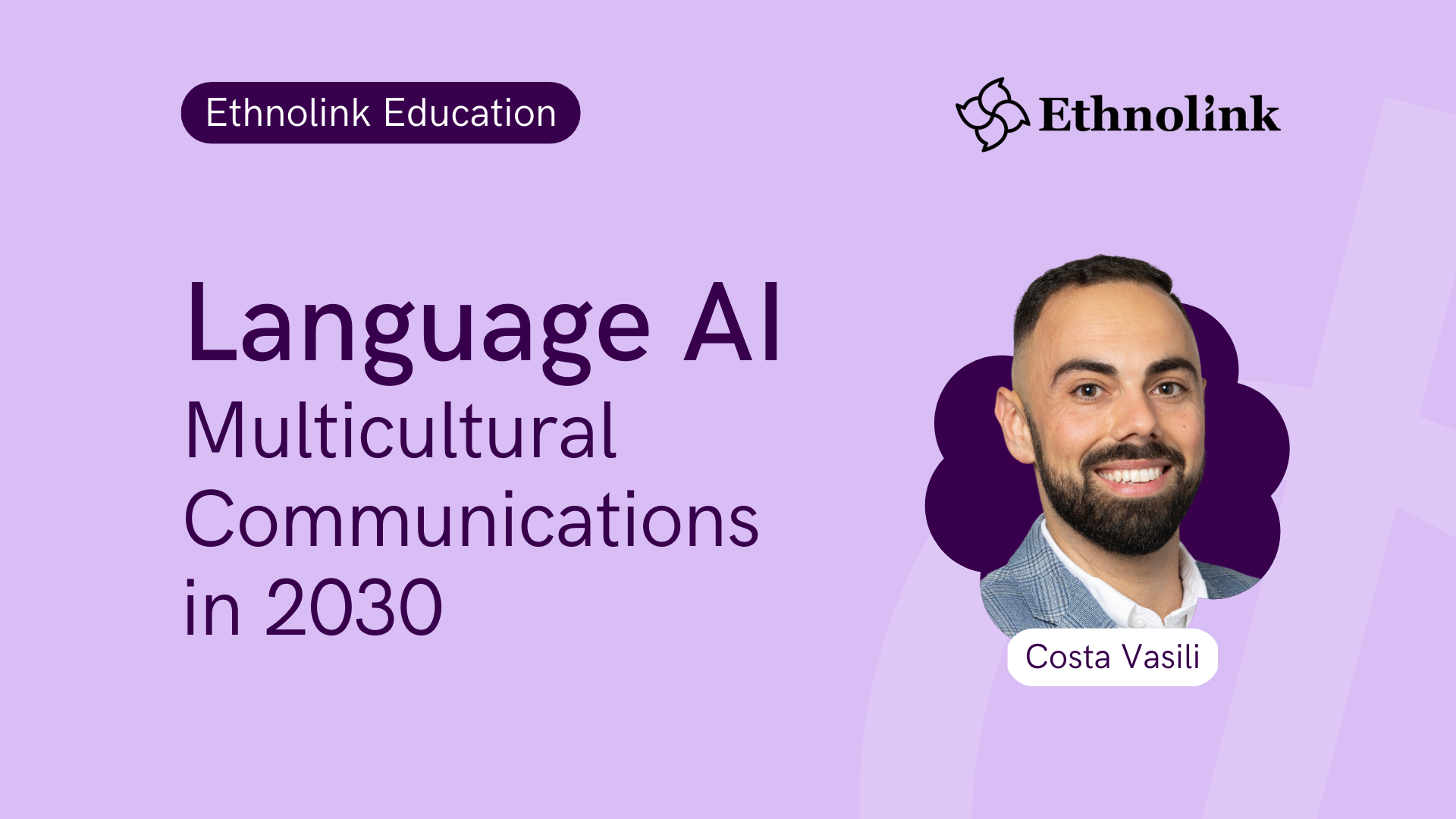 Language AI: Multicultural Communications in 2030