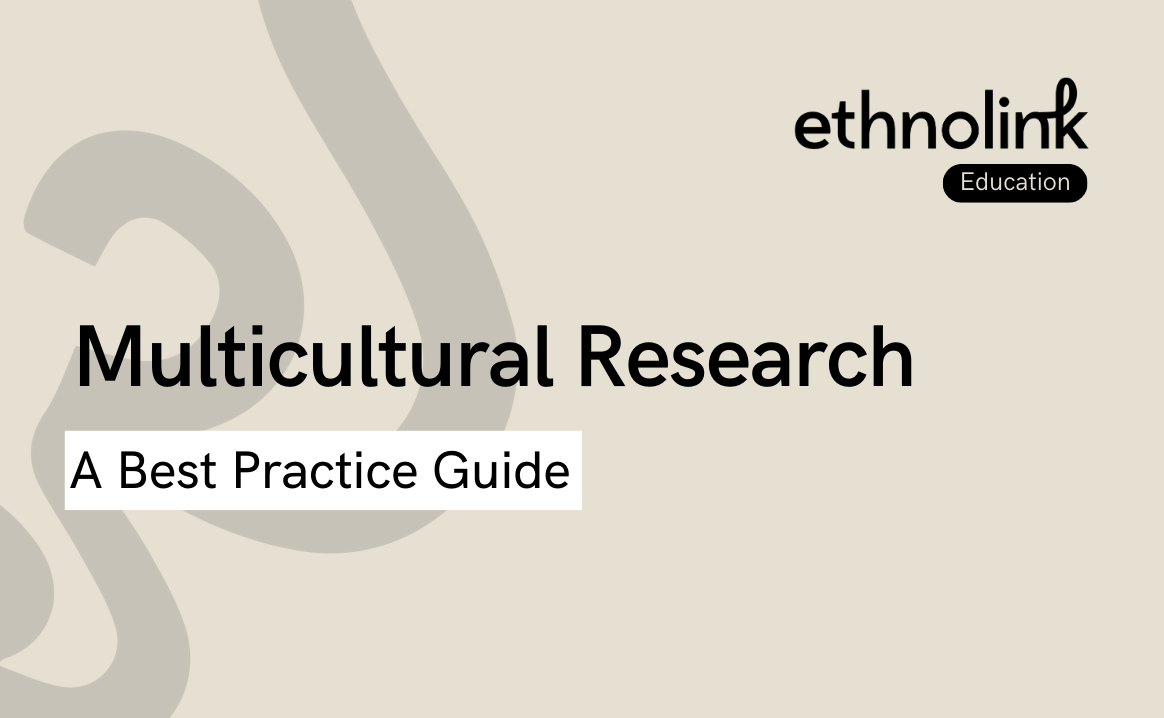 Multicultural Research: A Best Practice Guide